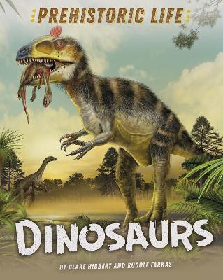 Prehistoric Life: Dinosaurs - Prehistoric Life (Paperback)