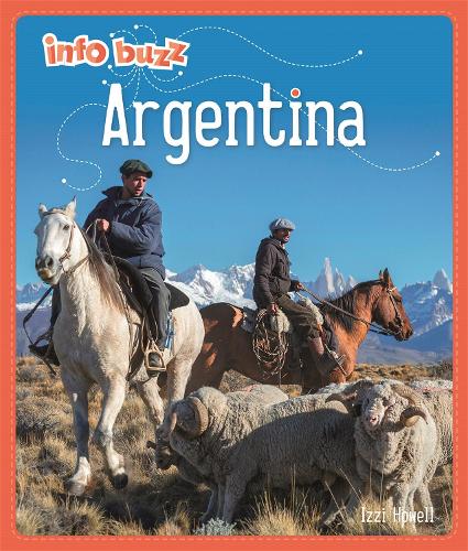 Info Buzz: Geography: Argentina - Info Buzz: Geography (Hardback)