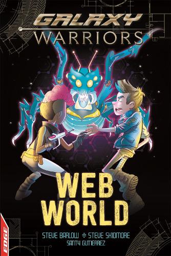 EDGE: Galaxy Warriors: Web World - EDGE: Galaxy Warriors (Paperback)