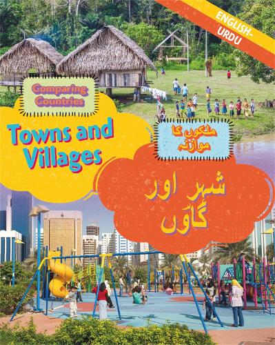 Dual Language Learners: Comparing Countries: Towns and Villages (English/Urdu) - Dual Language Learners (Hardback)