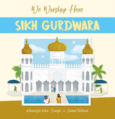 We Worship Here: Sikh Gurdwara - We Worship Here (Paperback)