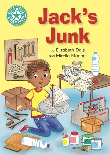 Reading Champion: Jack's Junk: Independent Reading Turquoise 7 - Reading Champion (Hardback)