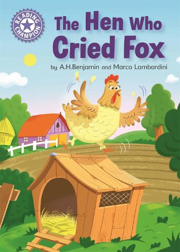 Reading Champion: The Hen Who Cried Fox: Independent Reading Purple 8 - Reading Champion (Paperback)