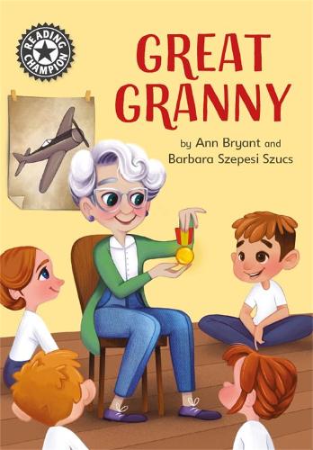 Reading Champion: Great Granny: Independent Reading 12 - Reading Champion (Paperback)