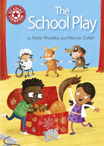 Reading Champion: The School Play: Independent Reading Red 2 - Reading Champion (Hardback)