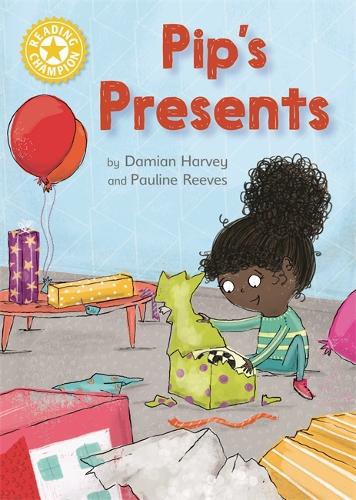 Reading Champion: Pip's Presents: Independent Reading Yellow 3 - Reading Champion (Paperback)