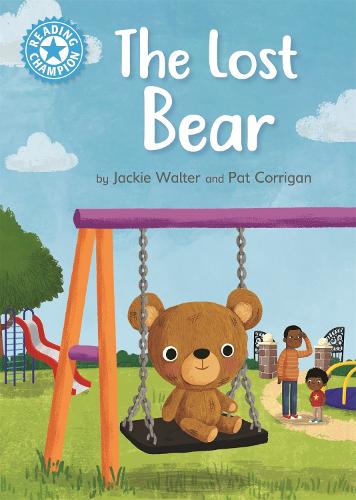 Reading Champion: The Lost Bear: Independent Reading Blue 4 - Reading Champion (Paperback)