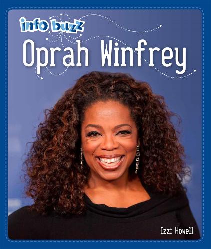 Info Buzz: Black History: Oprah Winfrey - Info Buzz: Black History (Hardback)