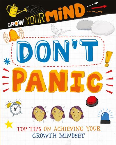 Grow Your Mind: Don't Panic - Grow Your Mind (Paperback)