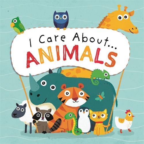 I Care About: Animals - I Care About (Paperback)