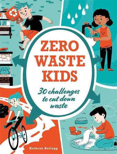 Zero Waste Kids (Hardback)