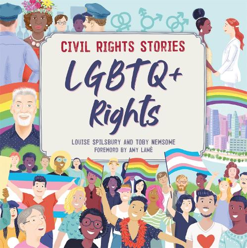 Civil Rights Stories: LGBTQ+ Rights - Civil Rights Stories (Paperback)