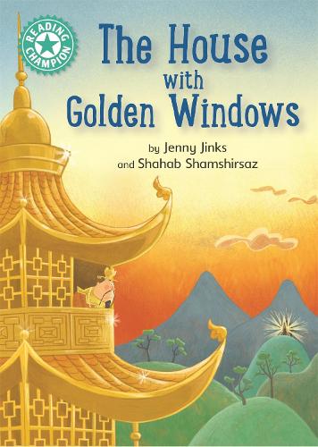 Reading Champion: The House with Golden Windows: Independent Reading Turquoise 7 - Reading Champion (Paperback)
