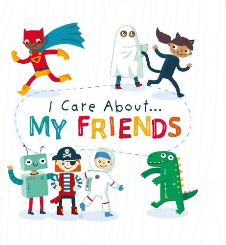 I Care About: My Friends - I Care About (Hardback)