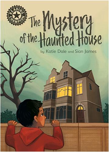 Reading Champion: The Mystery of the Haunted House: Independent Reading 12 - Reading Champion (Hardback)