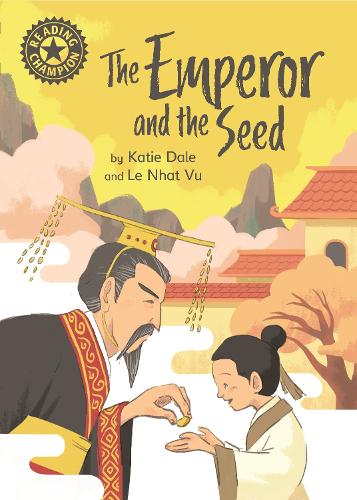Reading Champion: The Emperor and the Seed: Independent Reading 12 - Reading Champion (Paperback)