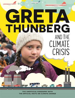 Greta Thunberg and the Climate Crisis (Paperback)