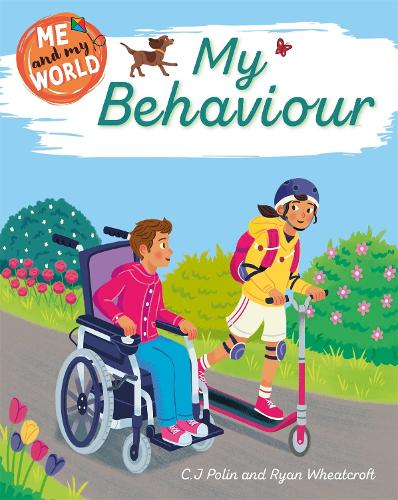 Me and My World: My Behaviour - Me and My World (Hardback)