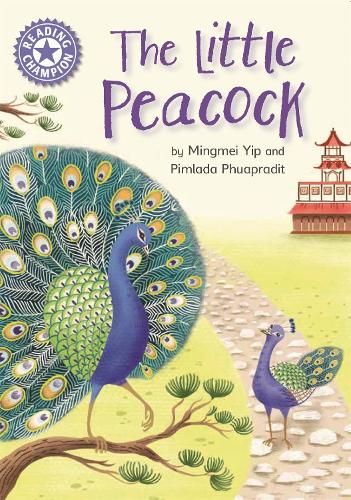 Reading Champion: The Little Peacock: Independent Reading Purple 8 - Reading Champion (Hardback)