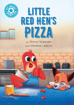 Reading Champion: Little Red Hen's Pizza: Independent Reading Blue 4 - Reading Champion (Hardback)