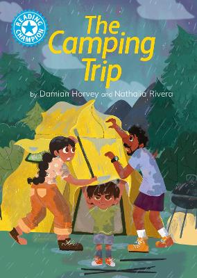 Reading Champion: The Camping Trip: Independent Reading Blue 4 - Reading Champion (Hardback)