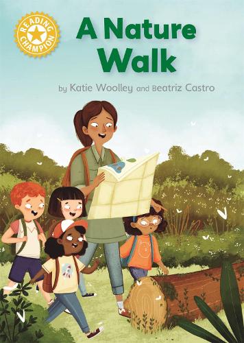 Reading Champion: A Nature Walk: Independent Reading Yellow 3 Non-fiction - Reading Champion (Hardback)