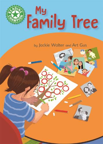Reading Champion: My Family Tree: Independent Reading Green 5 Non-fiction - Reading Champion (Hardback)