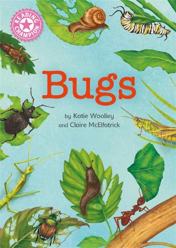 Reading Champion: Bugs: Independent Reading Non-Fiction Pink 1a - Reading Champion (Paperback)