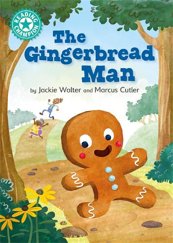 Reading Champion: The Gingerbread Man: Independent Reading Turquoise 7 - Reading Champion (Hardback)