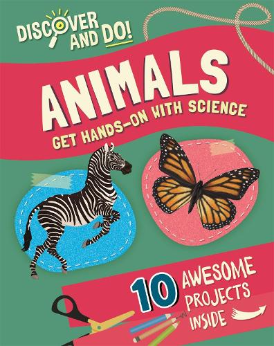 Discover and Do: Animals - Discover and Do (Paperback)