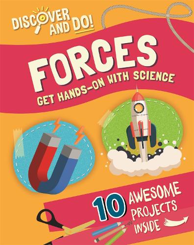 Discover and Do: Forces - Discover and Do (Paperback)
