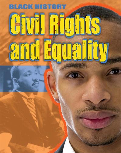 Black History: Civil Rights and Equality - Black History (Paperback)