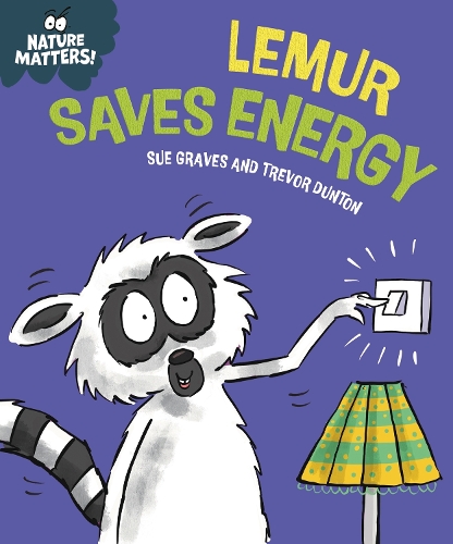 Nature Matters: Lemur Saves Energy - Nature Matters (Paperback)