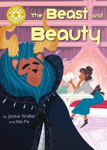 Reading Champion: The Beast and Beauty: Independent Reading Gold 9 - Reading Champion (Paperback)
