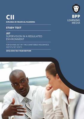 CII - J07 Supervision in a Regulated Market: Study Text (Paperback)