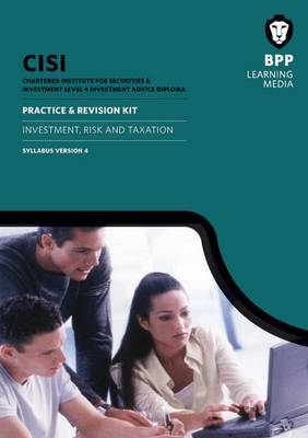 CISI IAD Level 4 Investment Risk and Taxation Practice & Revision Kit Version 4: Revision Kit (Paperback)
