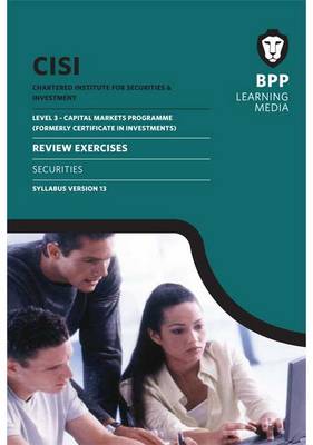 CISI Capital Markets Programme Securities Syllabus Version 13: Review Exercises (Paperback)