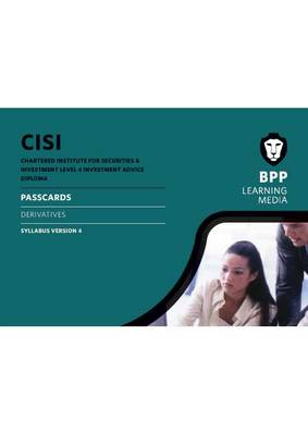 CISI IAD Level 4 Derivatives Syllabus Version 4: Syllabus version 4: Passcards (Spiral bound)