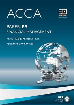 ACCA - F9 Financial Management: Revision Kit (Paperback)
