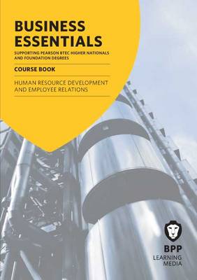 Business Essentials Human Resource Development and Employee Relations: Study Text (Paperback)