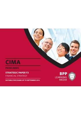 CIMA Financial Strategy: Strategic paper F3: Passcards (Spiral bound)