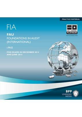 FIA Foundations in Audit (International) FAU INT: iPass (CD-ROM)