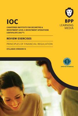 IOC Principles of Financial Regulation Review Exercises Syllabus Version 12: Review Exercises (Paperback)