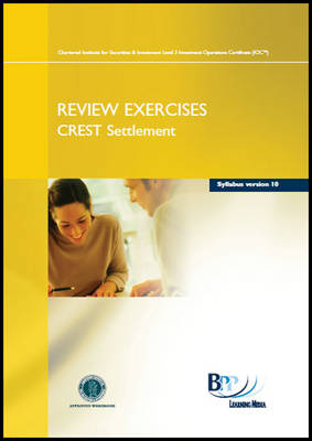IOC - CREST Settlement Review Exercises Syllabus V10: Review Exercise (Paperback)
