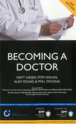 Becoming a Doctor: Is Medicine Really the Career for You? (2nd Edition): Study Text (Paperback)
