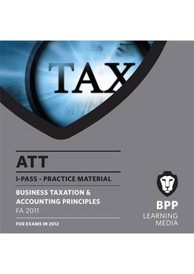 ATT - Paper 2 - Business Taxation and Accounting Principles: i-Pass (CD-ROM)