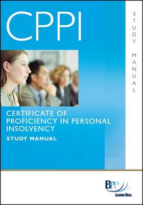 CPPI - Certification of Proficiency in Personal Insolvency Study Text (Paperback)