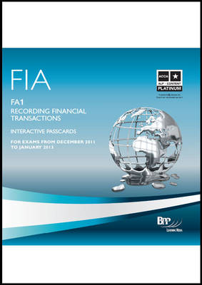 FIA Recording Financial Transactions - FA1 Interactive Passcards 2011: Interactive Passcards (CD-ROM)