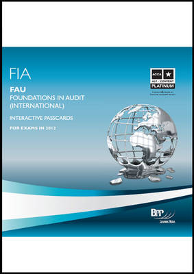 FIA Foundations in Audit (International) - FAU INT Interactive Passcards 2011: Interactive Passcards (CD-ROM)