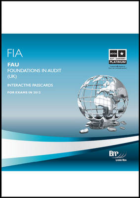 FIA Foundations in Audit (UK) - FAU UK Interactive Passcards 2011: Interactive Passcards (CD-ROM)